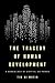 The Tragedy of Human Development by Tim Di Muzio