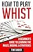 How to Play Whist: A Beginn...