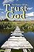 Trust God! No Matter What...