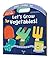 Let's Grow Vegetables! (Play Learn Do)