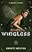 Wingless: The Wing Collector Short Story Prequel