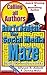 How to Navigate the Social Media Maze: A 'Go To' Handbook for Indie Authors (Calling all Authors)