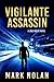 Vigilante Assassin (Jake Wolfe #2)