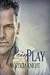 Pain Play (Play, #3)