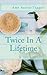Twice In A Lifetime by Amy Austin-Taggart