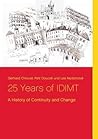 25 Years of IDIMT: A History of Continuity and Change