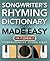 Songwriter's Rhyming Dictionary Made Easy: Comprehensive Sound Links (Music Made Easy)