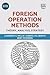 Foreign Operation Methods: Theory, Analysis, Strategy