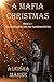 A Mafia Christmas (The Godmother and Her Syndicate Series)