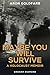 Maybe You Will Survive: A Holocaust Memoir