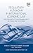 Regulatory Autonomy in International Economic Law: The Evolution of Australian Policy on Trade and Investment (Elgar International Investment Law series)