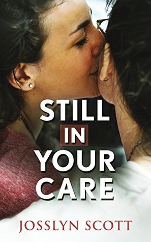 Still In Your Care (Book One)