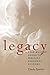 Legacy: A Step-By-Step Guide To Writing Personal History