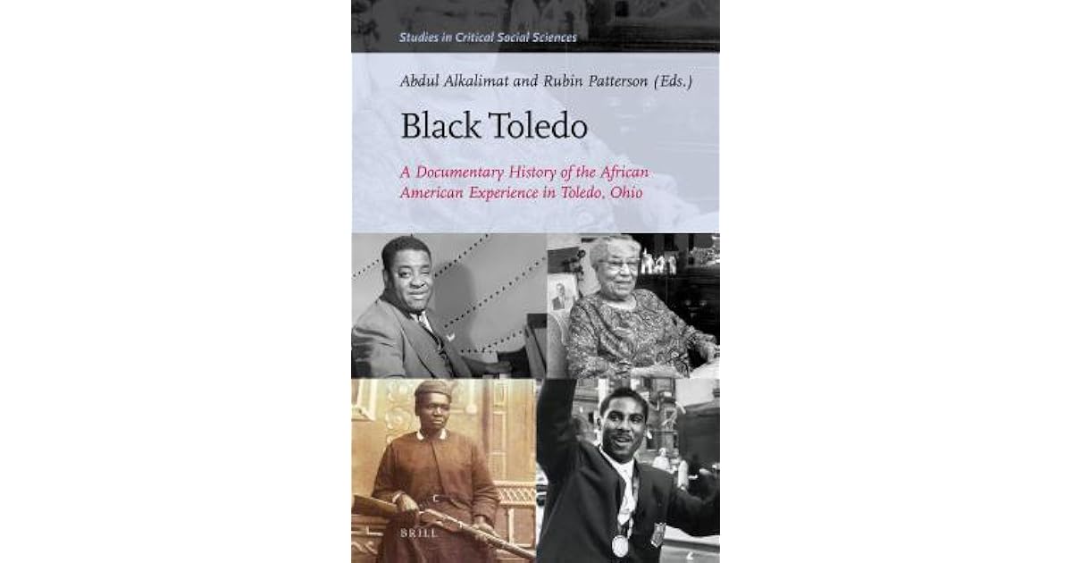 Black Toledo A Documentary History of the African American Experience