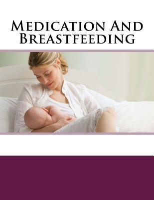 Medication and Breastfeeding