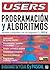 Programacion Y Algoritmos (Manuales Users, 50) (Spanish Edition)