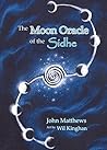 The Moon Oracle Of The Sidhe The Moon Oracle Of The Sidhe