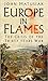 Europe in Flames: The Crisi...