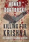 Killing for Krishna: The Danger of Deranged Devotion