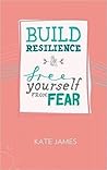 Build Resilience ...