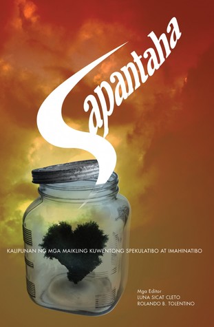 Sapantaha: Kalipunan ng mga Maikling Kuwentong Spekulatibo at Imahinatibo