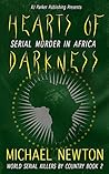 Hearts of Darkness: Encyclopedia of Serial Killers from Africa