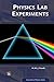 Physics Lab Experiments (Essentials of Physics Series)