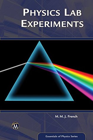 Physics Lab Experiments (Essentials of Physics Series)