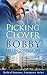 Picking Clover (Doctor 911, #4) by Bobby Hutchinson