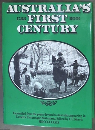 Australia's First Century 1788-1888