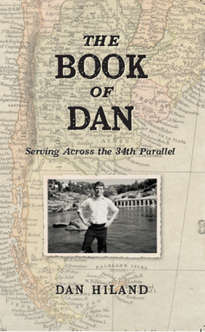 The Book of Dan: Serving Across the 34th Parallel