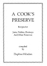A Cook's Preserve...