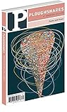 Ploughshares Winter 2017-2018 Ploughshares Winter 2017-2018