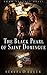 The Black Pearl of Saint Domingue