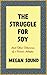 The Struggle for Soy: And Other Dilemmas of a Korean Adoptee