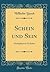 Schein und Sein: Nachgelassene Gedichte (Classic Reprint)