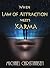 When Law of Attraction meet...