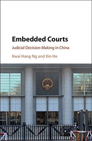 Embedded Courts: Judicial Decision-Making in China (Kindle Edition)