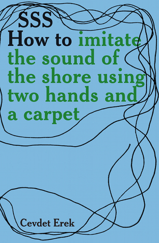 SSS: How to imitate the sound of the shore using two hands and a carpet