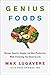 Genius Foods: Become Smarte...