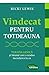 Vindecat pentru totdeauna