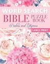 Word Search Bible Puzzle Book: Psalms and Hymns (Large Print) (Finding Faith Series) Word Search Bible Puzzle Book: Psalms and Hymns (Large Print) (Finding Faith Series)