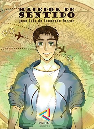 Hacedor de sentido (Spanish Edition)