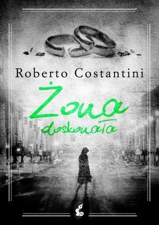 Żona doskonała (Michele Balistreri, #4)