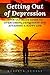 Getting Out of Depression by Roberta George