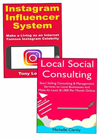 Social Media Influence - Marketing for 2018: (Best Social Media Marketing Tips for 2018) Becoming Instagram Famous or Managing Other People’s Social Media