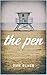 The Pen by Dave Oliver