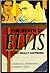 The Death of Elvis: What Really Happened