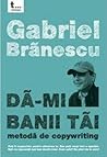 Dă-mi banii tăi - Metodă de copywriting