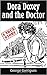 Dora Doxey and the Doctor: A True Story (Read All About It! Book 5)